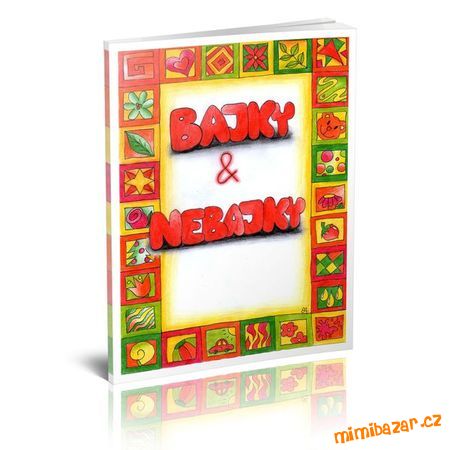 Stáhněte si ZDARMA e-knihu č.6 Bajky a nebajky