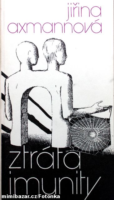 Jiřina Axmannová, Ztráta imunity