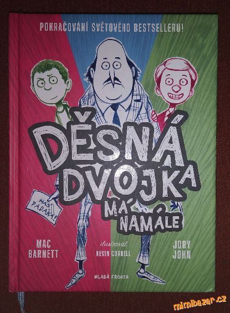 Děsná dvojka má namále