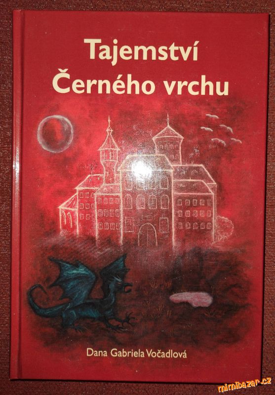 Tajemství černého vrchu - Dana Gabriela Vočadlová