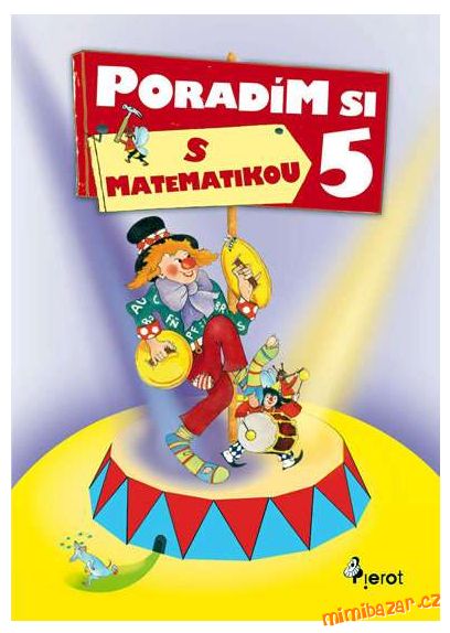 Poradím si s matematikou - 5. třída ZŠ