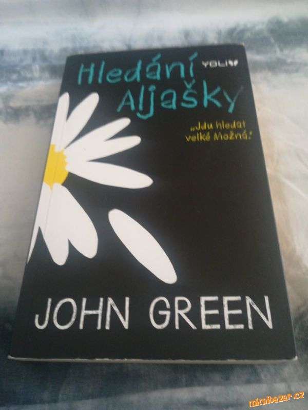 John Green Hledání Aljašky
