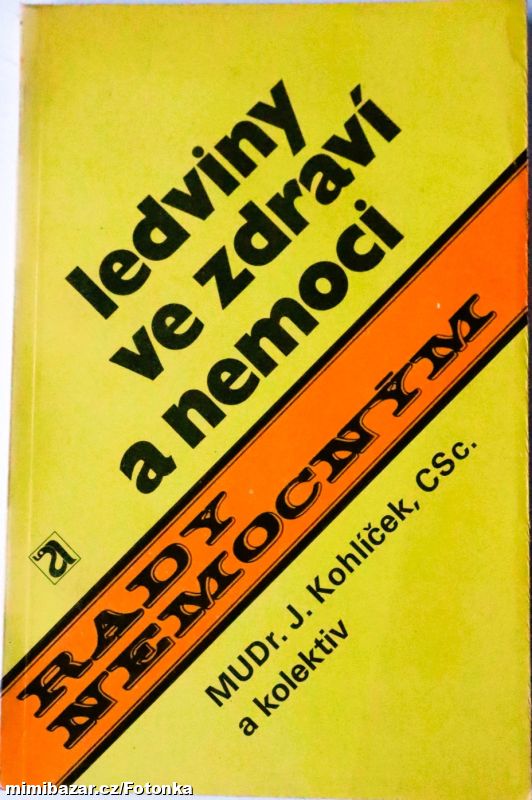 Ledviny ve zdraví a nemoci, rady nemocným