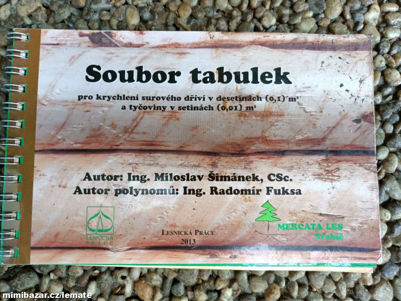 Soubor tabulek pro krychlení surového dříví