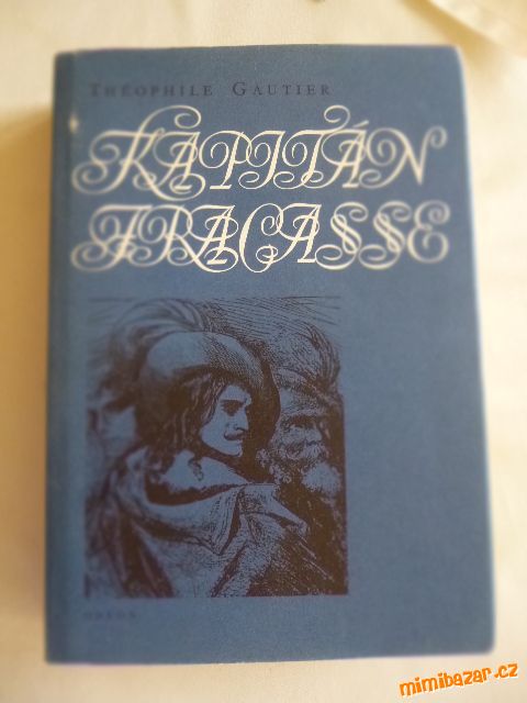 ♣ ♥ ♣...KAPITÁN FRACASS - Théophile Gautier..♣ ♥ ♣
