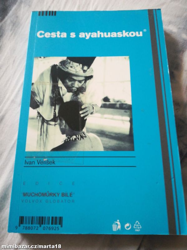 Ivan Velíšek Cesta s ayahuascou