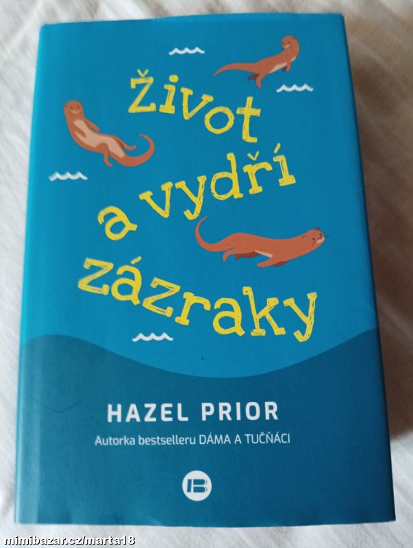 H.Prior Život a vydří zázraky