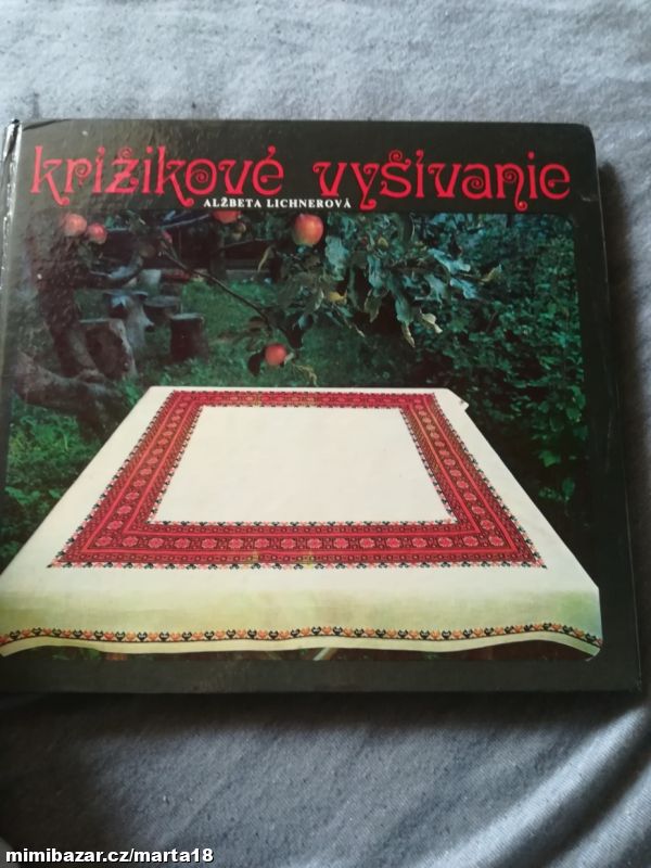 A. Lichnerová Krizikove vysivanie