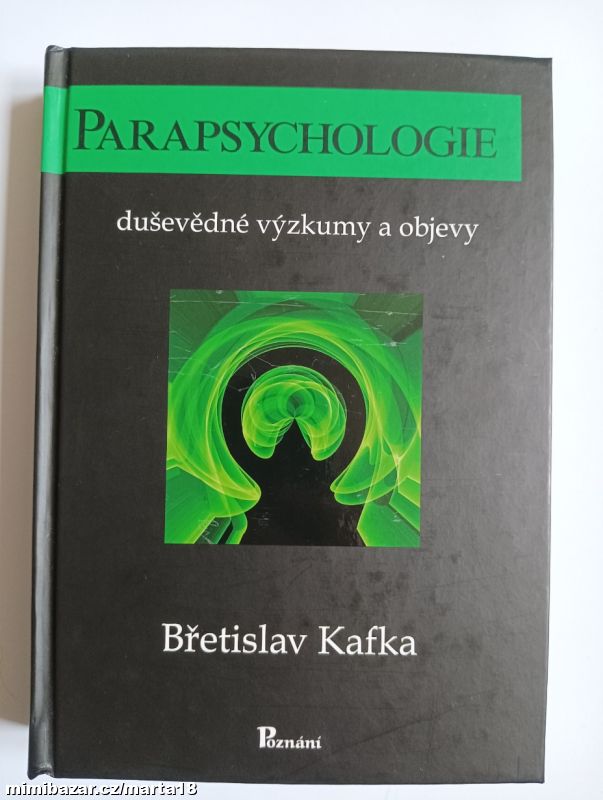 Břetislav Kafka Parapsychologie