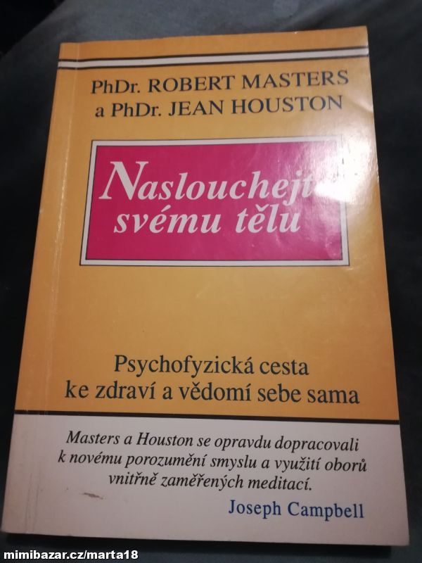 Robert Masters Naslouchejte svému tělu