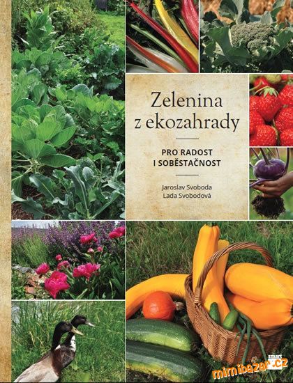 Zelenina z ekozahrady - Jaroslav Svoboda