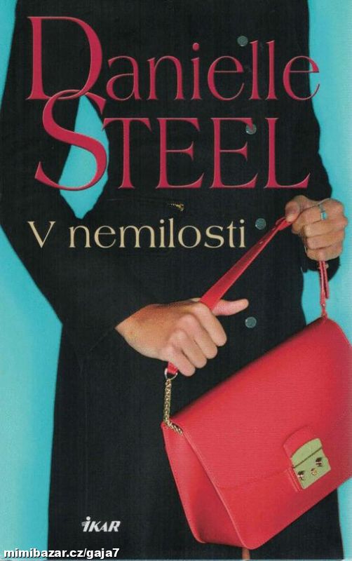 DANIELLE STEELOVÁ V NEMILOSTI