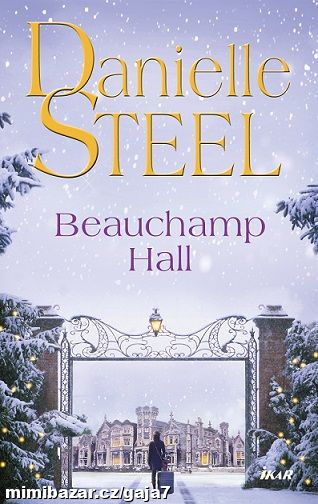 DANIELLE STEELOVÁ BEAUCHAMP HALL