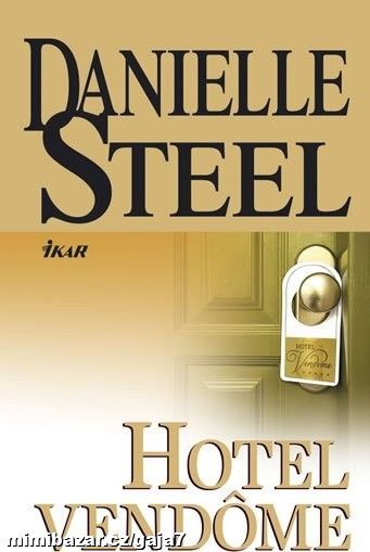 DANIELLE STEELOVÁ HOTEL VENDOME