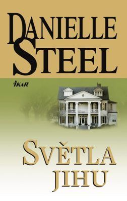 DANIELLE STEELOVÁ SVĚTLA JIHU