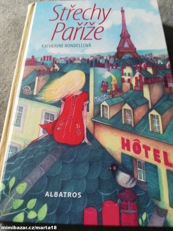 K. Rundellová Střechy Paříže