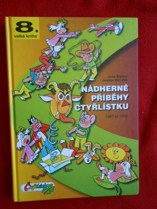 Nádherné příběhy Čtyřlístku 8 /ZÁNOVNÍ/!!!