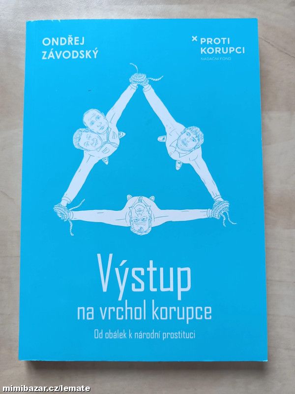 Výstup na vrchol korupce * NOVÁ KNIHA !