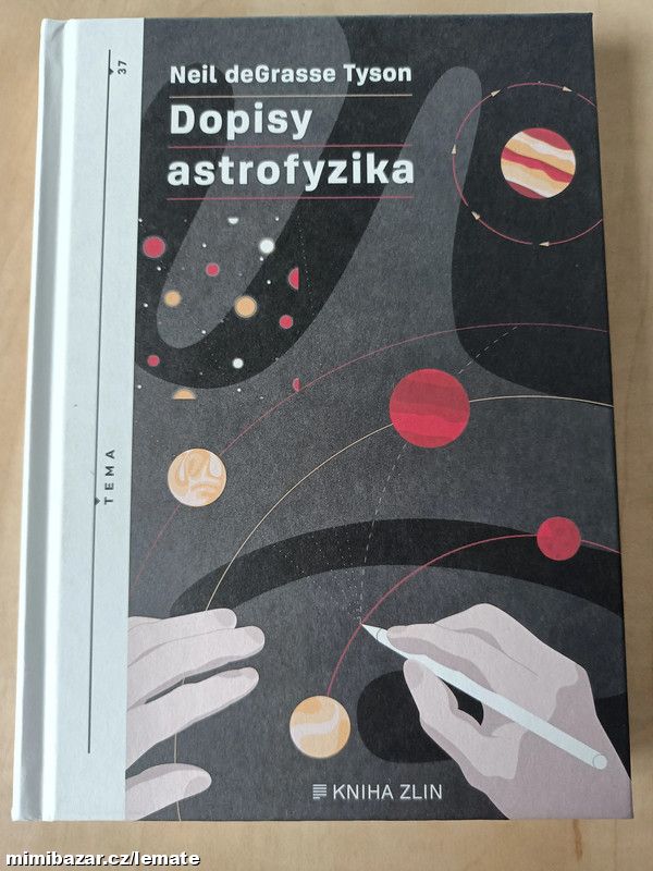 Dopisy astrofyzika * zcela NOVÁ kniha !