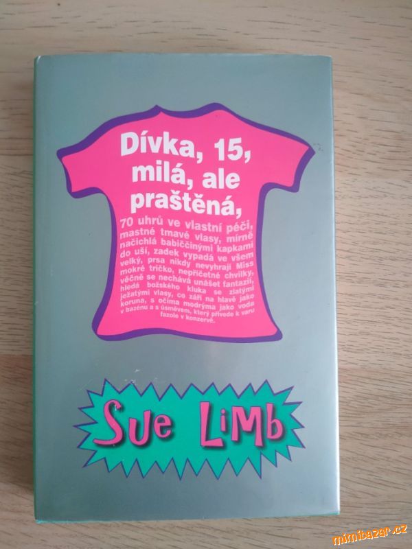 Dívka 15, milá, ale praštěná