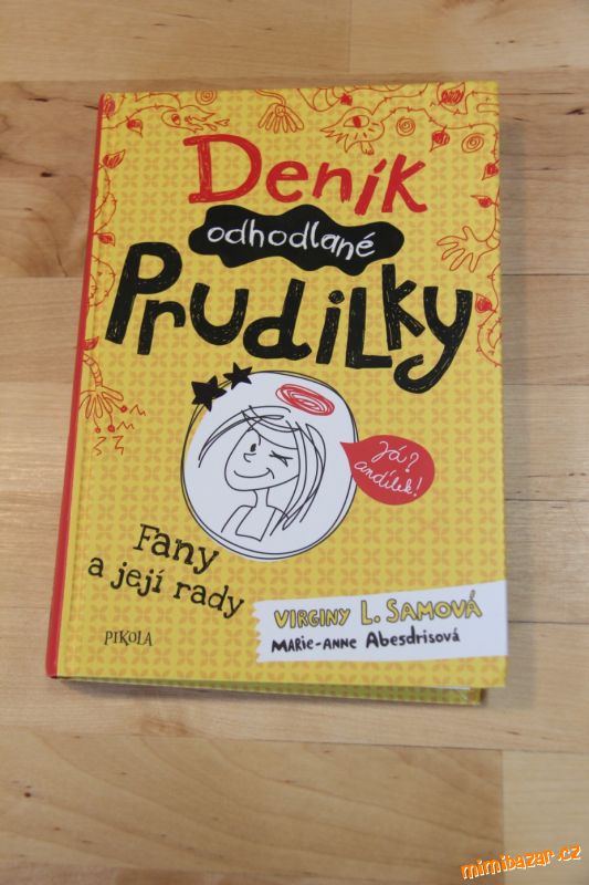 Deník odhodlané prudilky: Fany a její rady
