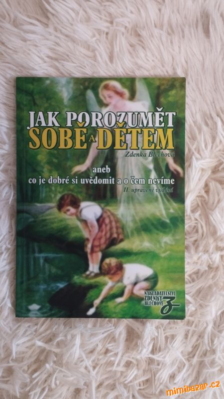 Kniha Jak porozumět sobě a dětem