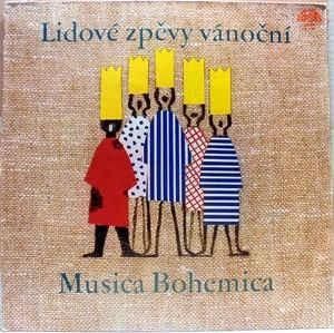 LP Lidové zpěvy vánoční - Musica Bohemica