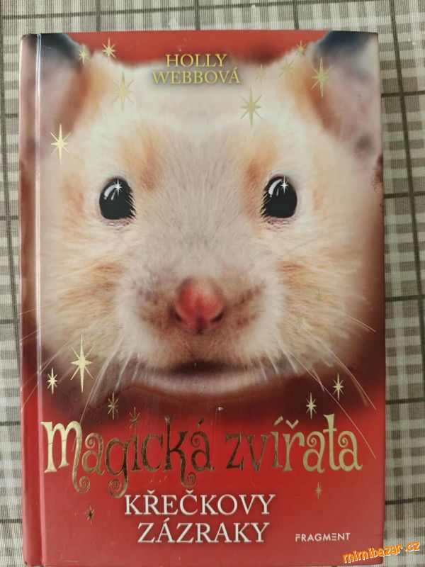 Magická zvířata - křečkovy zázraky, kniha