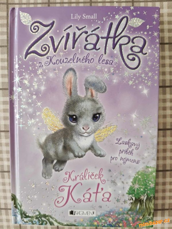 Zvířátka z kouzelného lesa - králíček Káťa