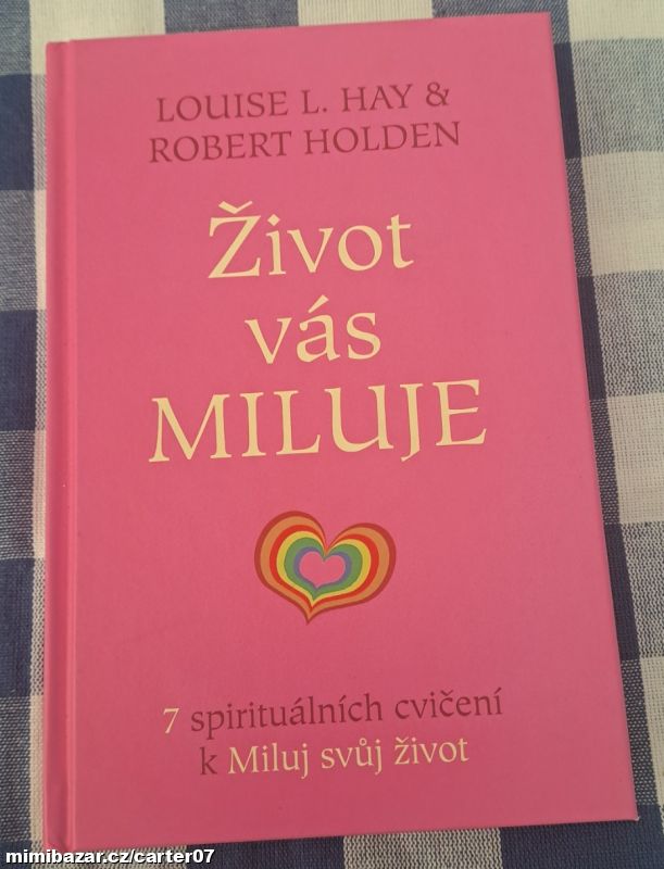 Kniha Život vás miluje 7 spirituálních cvičení k M