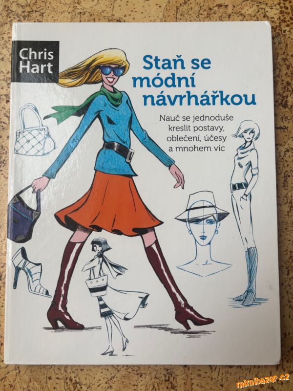 Staň se módní návrhářkou - Chris Hart