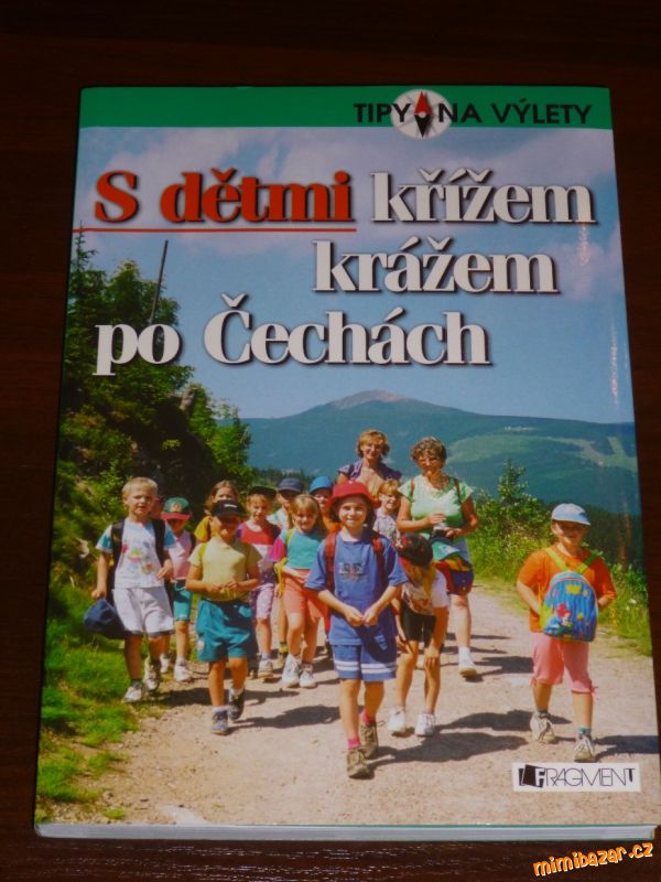 S dětmi křížem krážem po Čechách