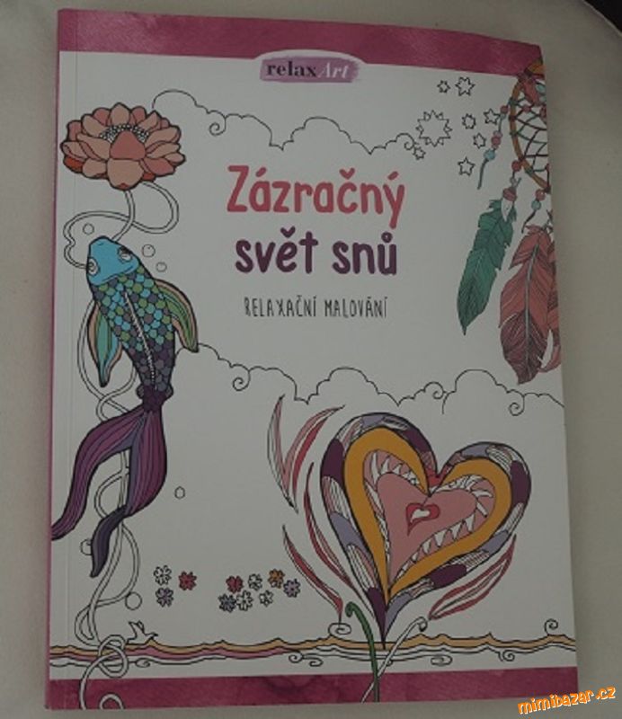 Kreativní relaxační sešit – Zázračný svět snů (jak