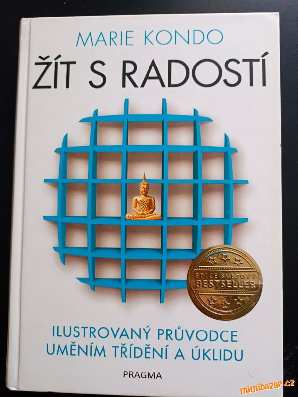 Marie Kondo - Žít s radostí
