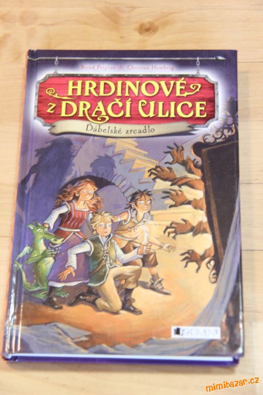 Hrdinové z dračí ulice: Ďábelské zrcadlo