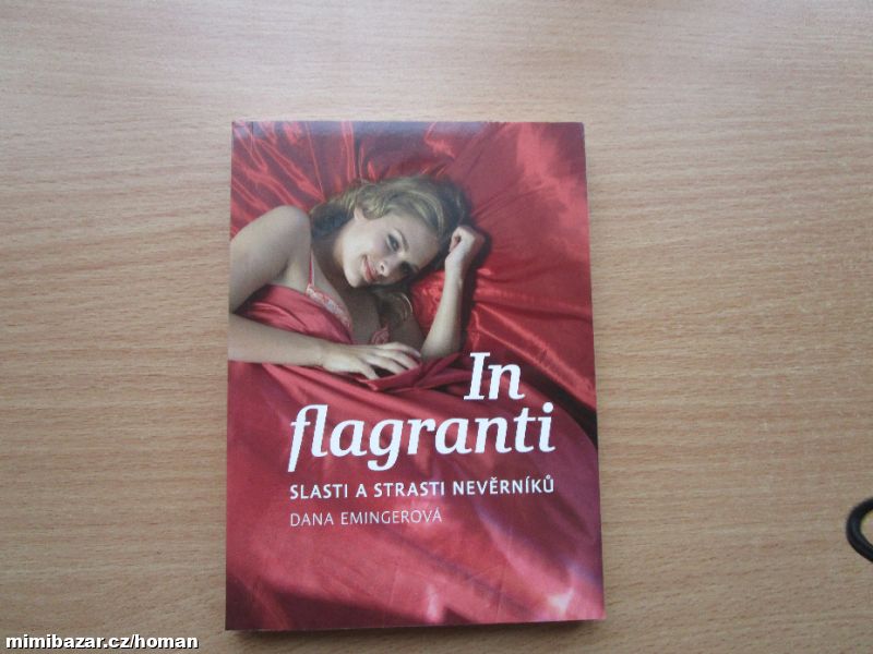 Nová kniha In flagranti-slasti a strasti nevěrníků