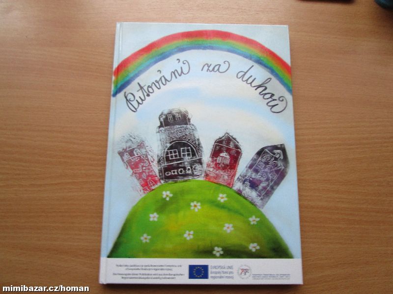 Nová kniha Putování za duhou - dvojjazyčná