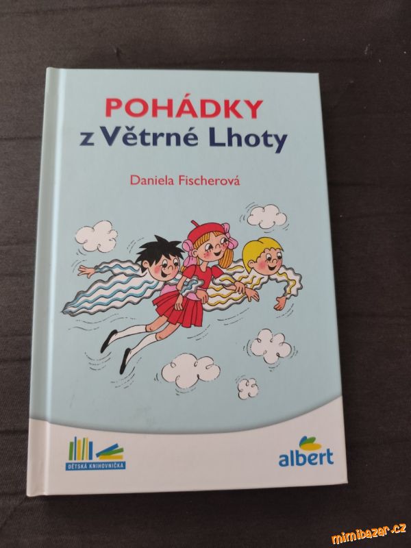 Dětská kniha Pohádky z Větrné Lhoty