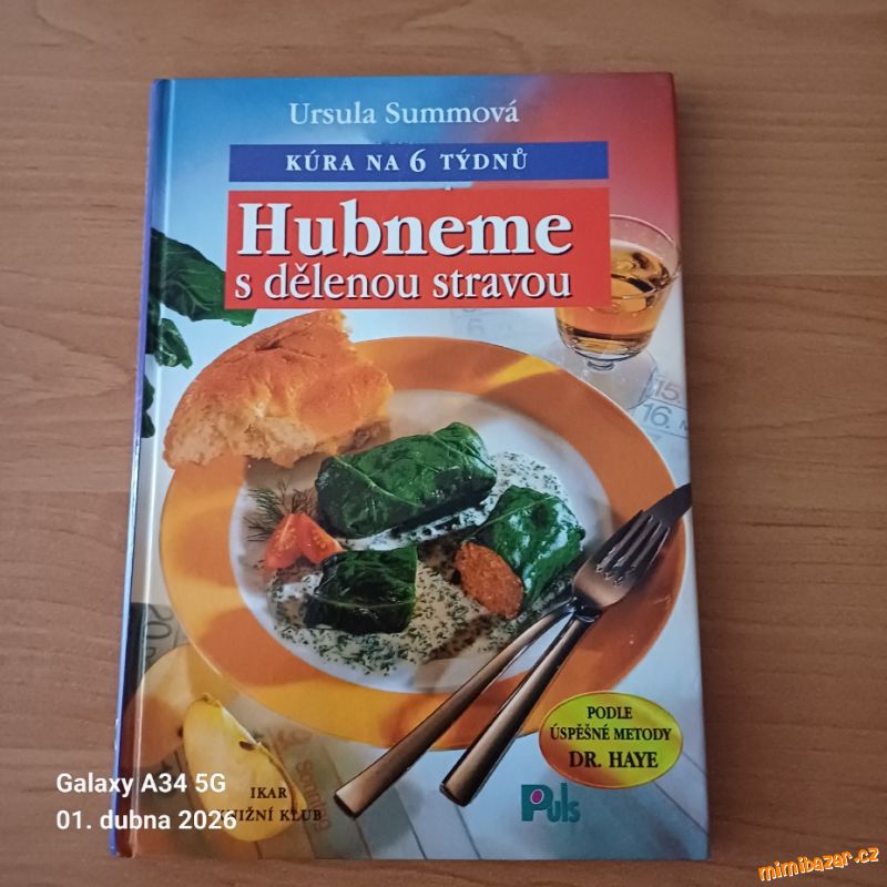 Hubneme s dělenou stravou: Kúra na 6 týdnů