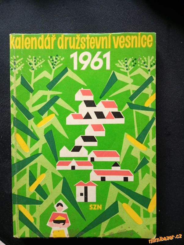 Kalendřá družstevní vesnice, 1961. Retro ČSSR