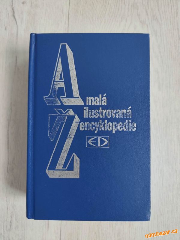 Malá ilustrovaná encyklopedie A-Ž