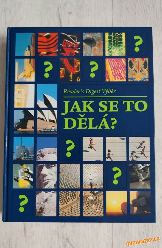 Encyklopedie Jak se to dělá? Reader´s Digest Výběr