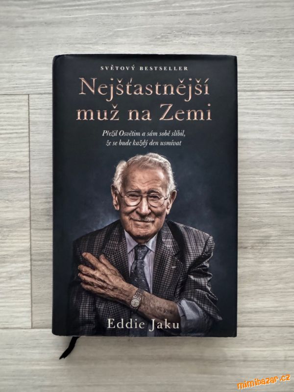 Kniha Nejšťastnější muž na Zemi, Eddie Jaku