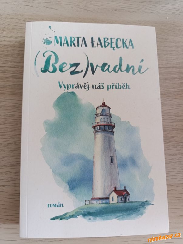 (bez) vadní