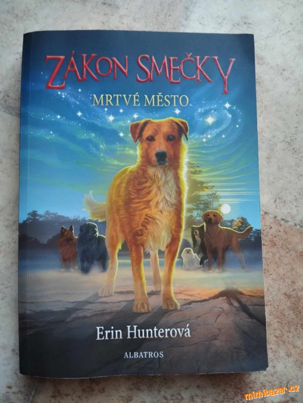 Zákon smečky - Mrtvé město - Erin Hunterová