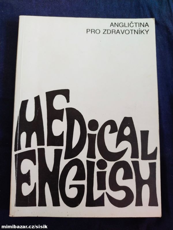 Medical English - Angličtina pro zdravotníky