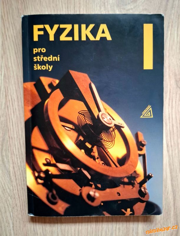 FYZIKA I pro střední školy