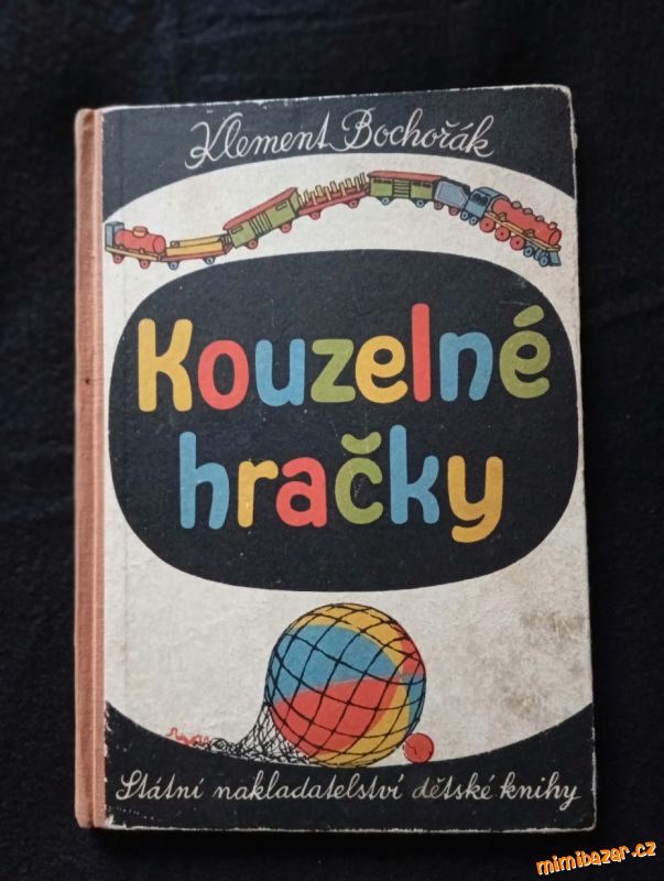 Věnuji tuto knížku 1956, Kouzelné hračky, . stará